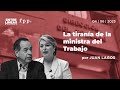 La tiranía de la ministra del Trabajo | Entre Líneas