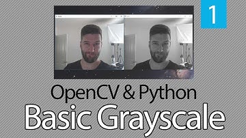 OpenCV TUTORIAL with Python Series #1 - Basic Grayscale - 1