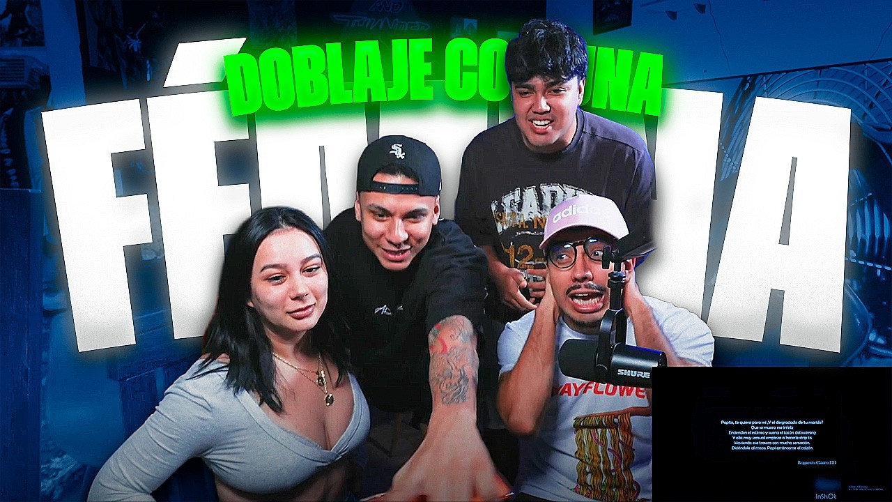 HACIENDO DOBLAJE CON UNA FÉMINA 😍