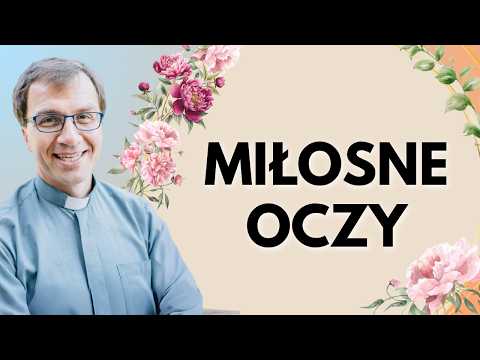 Miłosne oczy | Remi Recław SJ