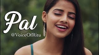 Pal – Jalebi | Female Cover Version by @VoiceOfRitu | Ritu Agarwal chords