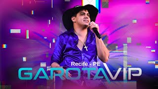 Natanzinho Lima - Garota Vip Recife - PE 2025 (Show Completo)
