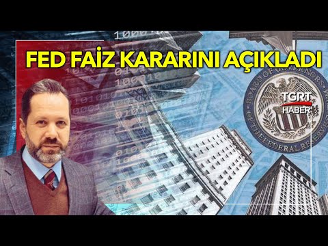 Fed Faiz Kararını Doğru Tahmin Eden İslam Memiş'ten Yatırımcılara Önemli Uyarı! - TGRT Haber