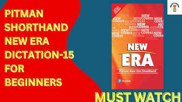 PITMAN SHORTHAND| NEW ERA| CHAPTER-6| EX-15| #shorthand #pitmanenglishshorthand #shorthanddictation