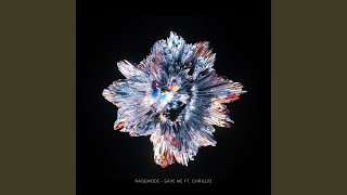 Save Me - Ragemode & Chrillio