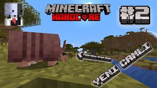 Yeni Canlı ARMADİLLO Ve Yeni Evim/Minecraft Hardcore 2