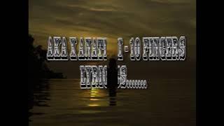 AKA x Anatii - 10 Fingers (Lyrics)