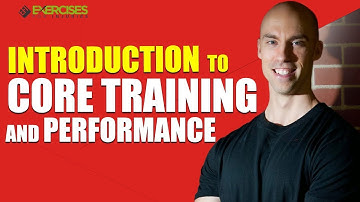 Introduction to Core Training and Performance with Tony Gentilcore