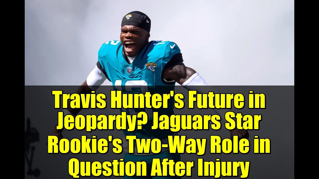 Будущее Трэвиса Хантера под угрозой? Двусторонняя роль новичка звезды «Ягуарс» под вопросом после...