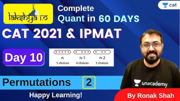 LAKSHYA 1.O | CAT 2021 & IPMAT | Permutations & Combinations - 2 | Complete Quant Prep | Ronak Shah
