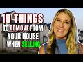 10 things to remove from your house when selling your home