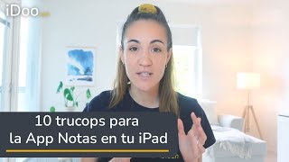 ▷ 10 Trucos para la App Notas de tu iPad   [ iDoo_tech ]
