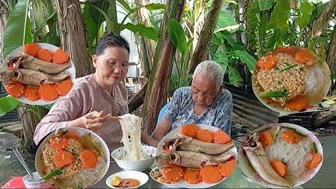 Bà Lão 101 Tuổi Ăn 2 Con Cá Lóc Đồng Nấu Hủ Tiếu Nam Vang|Bà Ăn 2 Vắt Hủ Tiếu Ngọt Dẻo Mềm Thơm Ngon