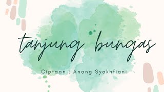 TANJUNG BUNGAS INSTRUMEN CIPT. ANANG SYAKHFIANI