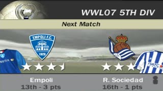 FIFA 07 | WWL 07 5th Division Week 3 Match 4 - Empoli vs R. Sociedad [AI vs AI]