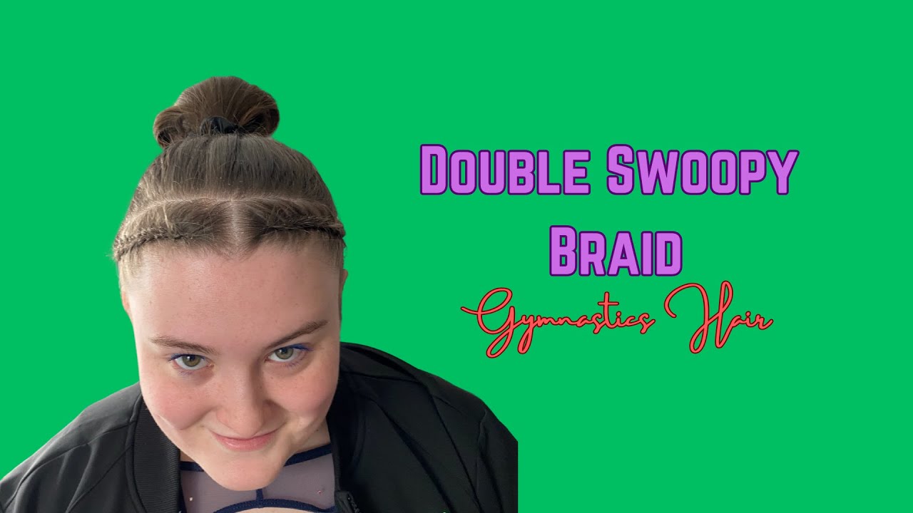 Swoopy Double Swoopy Braids - Gymnastics Hairstyles - YouTube