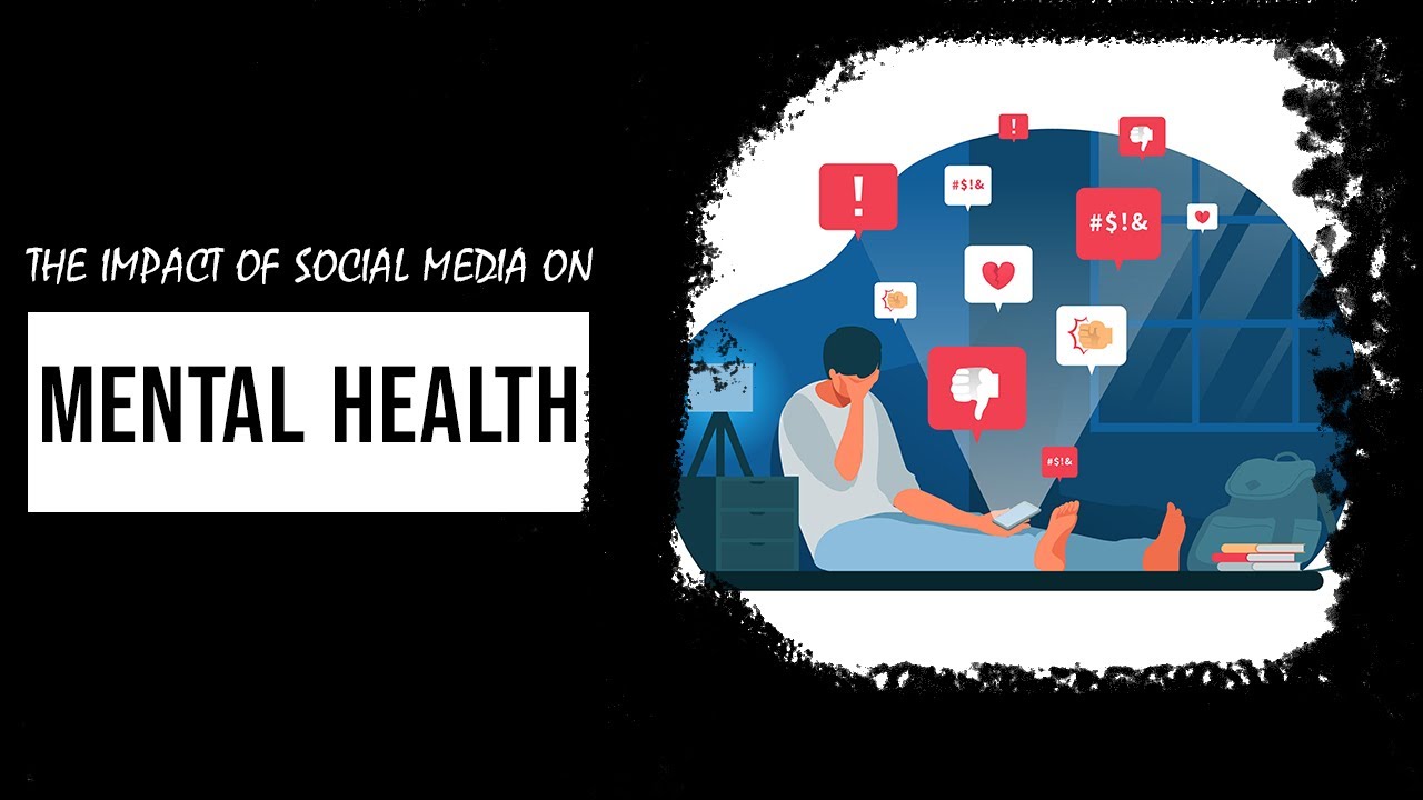 The Impact of Social Media on Mental Health | Navigating the Digital ...