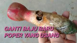Ketemu Poper mancing lama langsung ganti baju