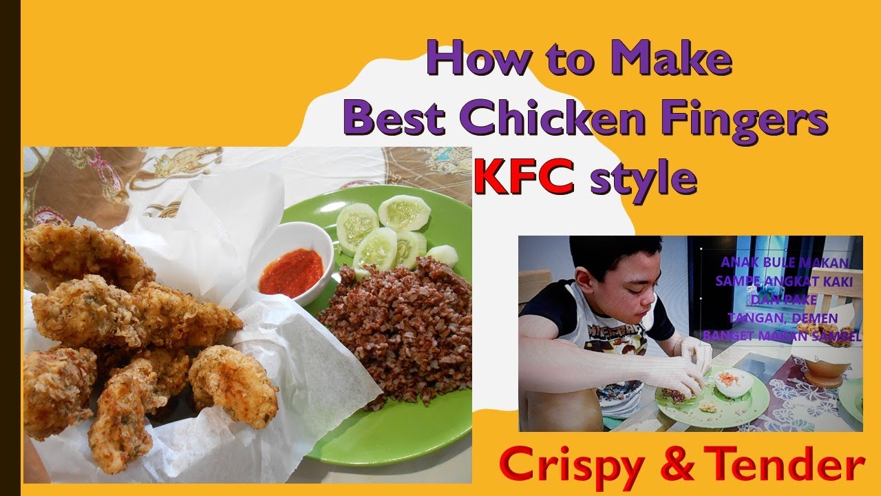 How to make KFC Chicken Fingers Chicken Strips Finger Chips Chicken
