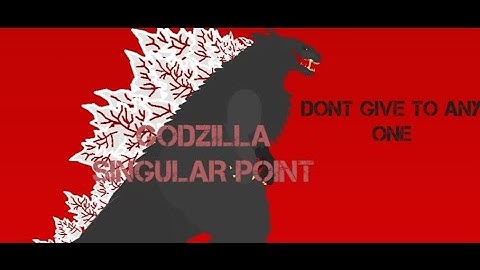 SINGULAR-POINT-GODZILLA ||sticknodes||