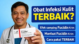 Fucidin Krim Antibiotik Kulit Yang Sering Salah Pakai