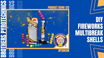 DIY Fireworks Multibreak Shells by Brothers Pyrotechnics