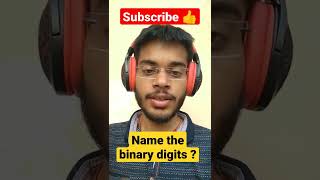 Name the binary digits ? #programming #learncoding #tech #computer