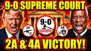 Breaking: Supreme Court 9-0 Unanimous Decision Changing 2A & 4A Amendment Fight!