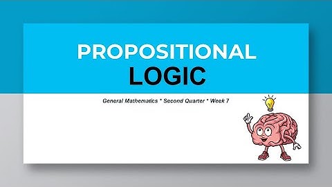 Propositional Logic | General Math