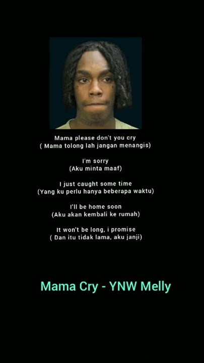 lagu YNW melly 'mama cry' (lirik lagu edit)