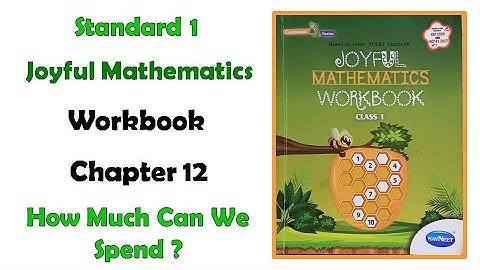 Class 1 Joyful Mathematics Workbook chapter 12 How Much Can We Spend? #std1