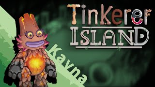 Tinkerer Island | Kayna