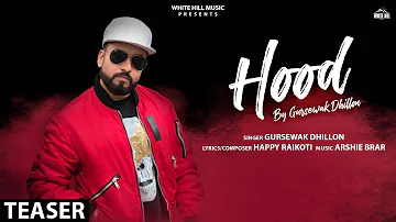 Hood (Teaser) | Gursewak Dhillon | Happy Raikoti | Rel. on 21 Nov. | White Hill Music