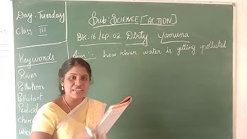 dirty yamuna/ science/ Grade 3/ xseed syllabus