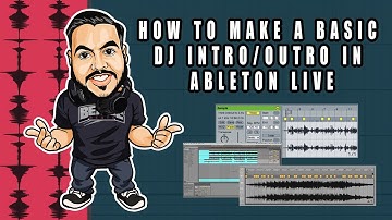 How to Make a Basic DJ Intro/Outro Edit in Ableton Live