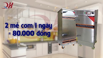 Tủ Nấu Cơm Công Nghiệp Siêu Tiết Kiệm Điện, Gas Hot Nhất 2020