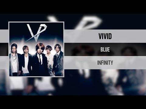 VIVID - BLUE [INFINITY]