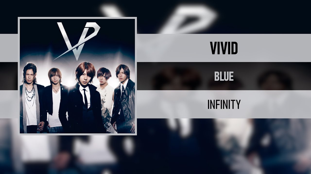 VIVID - BLUE [INFINITY] - YouTube