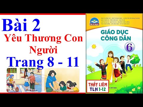 Video Giáo Dục Công Dân 6 Bài 2 | Yêu Thương Con Người |... - youtube