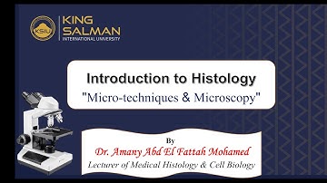 Microtechniques & Microscopy Lecture
