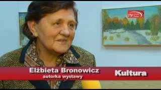 Naszalomza Wystawa Malarstwa Elżbiety Bronowicz