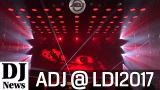#AmericanDj ADJ Booth From #LDI2017 Dj Lighting Show LED DMX | Disc Jockey News