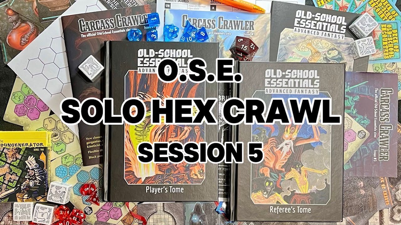Old-School Essentials - Solo Hex Crawl - Session 5