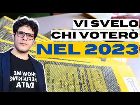 Vi svelo chi voterò nel 2023