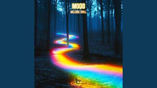 Mood (If I Died Last Night) (Melodic Drill)