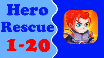 Hero Rescue level 1-20