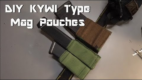 How to make a mag pouch (the KYWI at home)
