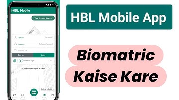 HBL Mobile App Ki Biometric Kaise Kare | HBL Mobile App Biometric Verification Problem