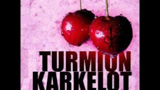 Kuolonkieli - Turmion karkelot