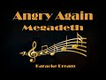 Megadeth &quot;Angry Again&quot; Karaoke
